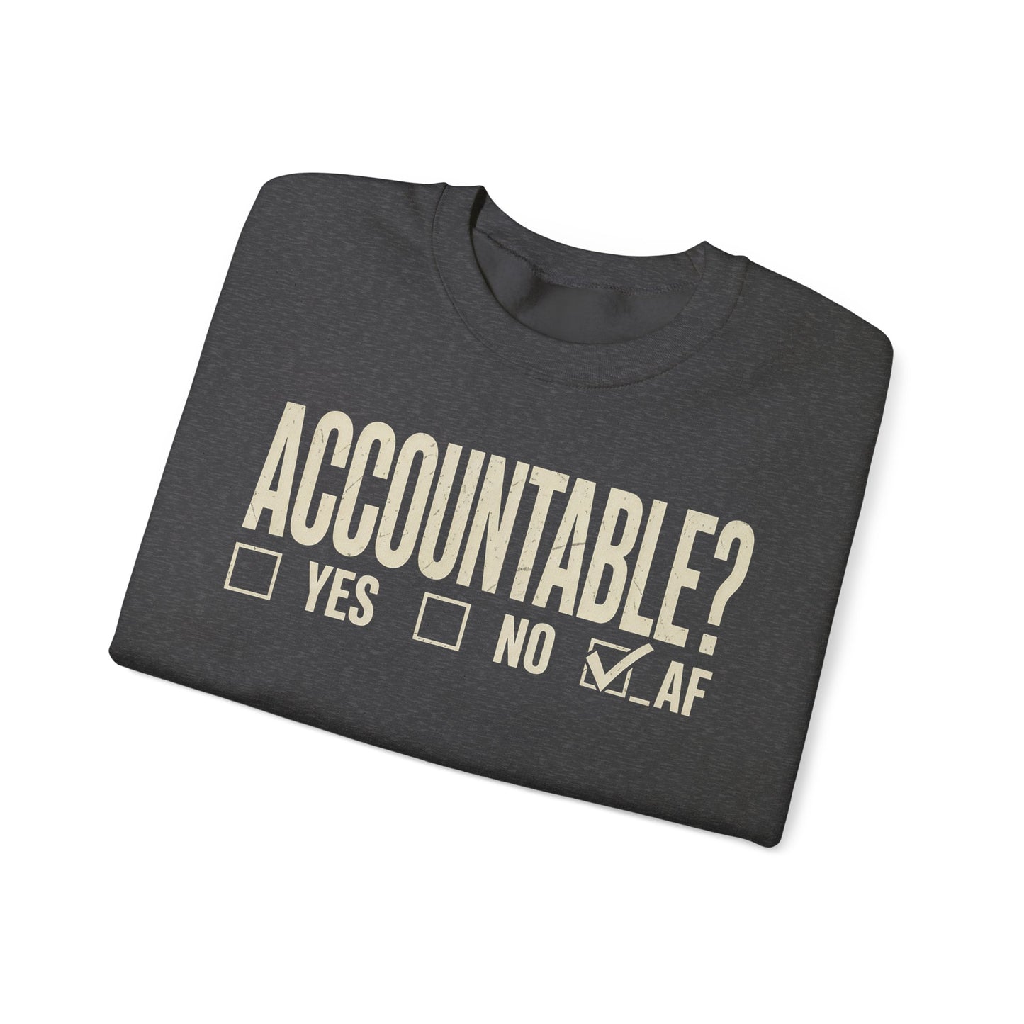 Accountable AF | Unisex Heavy Blend™ Crewneck Sweatshirt
