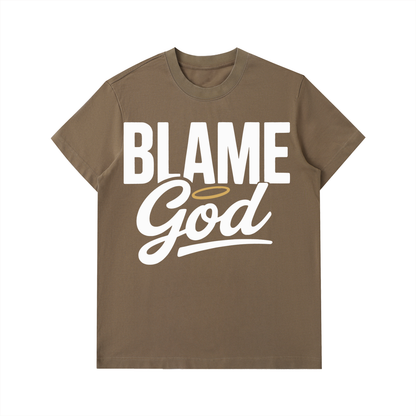 T-Shirt,Blame God