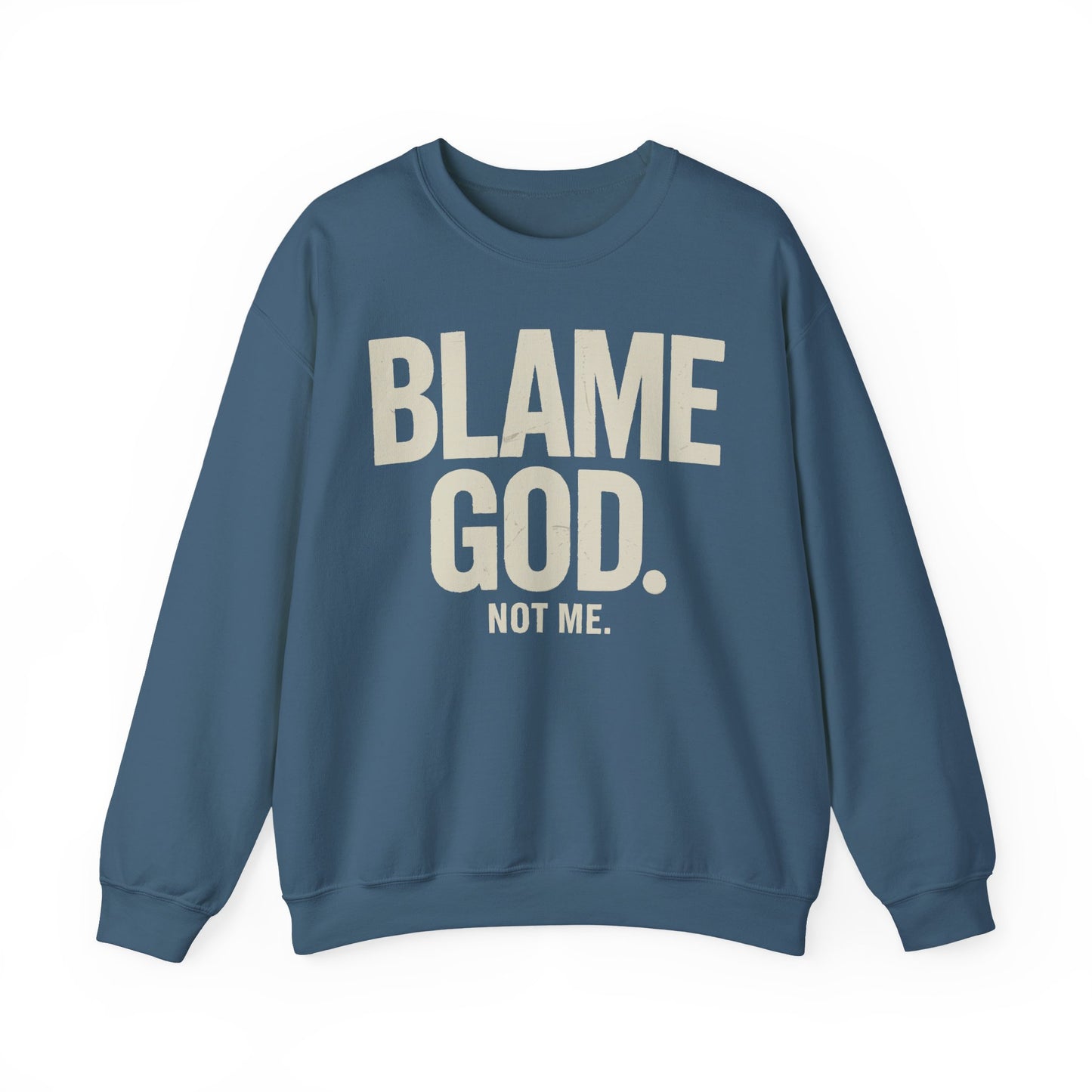 Blame God (Not Me) | Unisex Heavy Blend™ Crewneck Sweatshirt