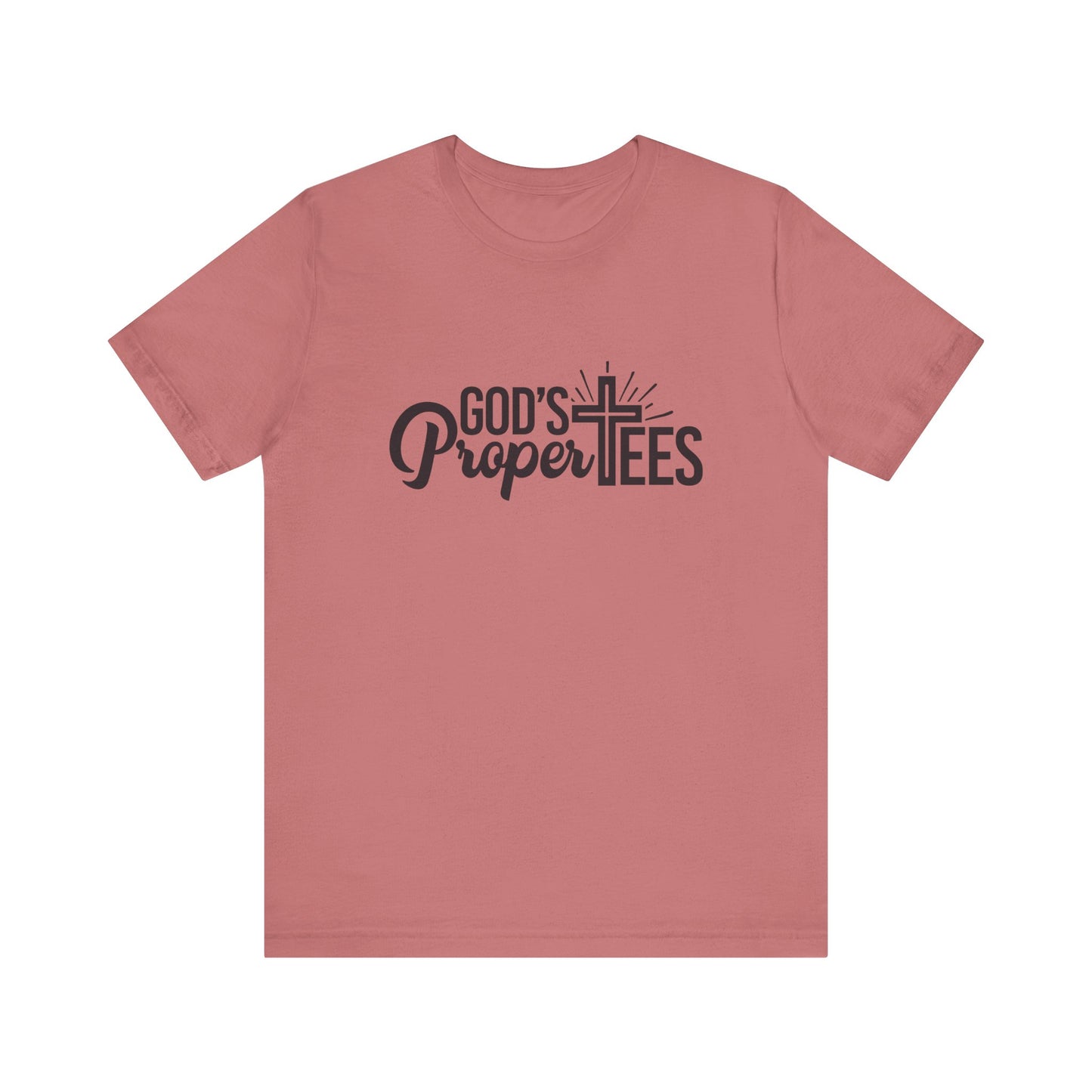 God's Propertees Unisex Jersey Short Sleeve Tee