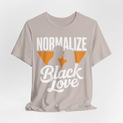 Normalize Black Love | Unisex Jersey Short Sleeve Tee