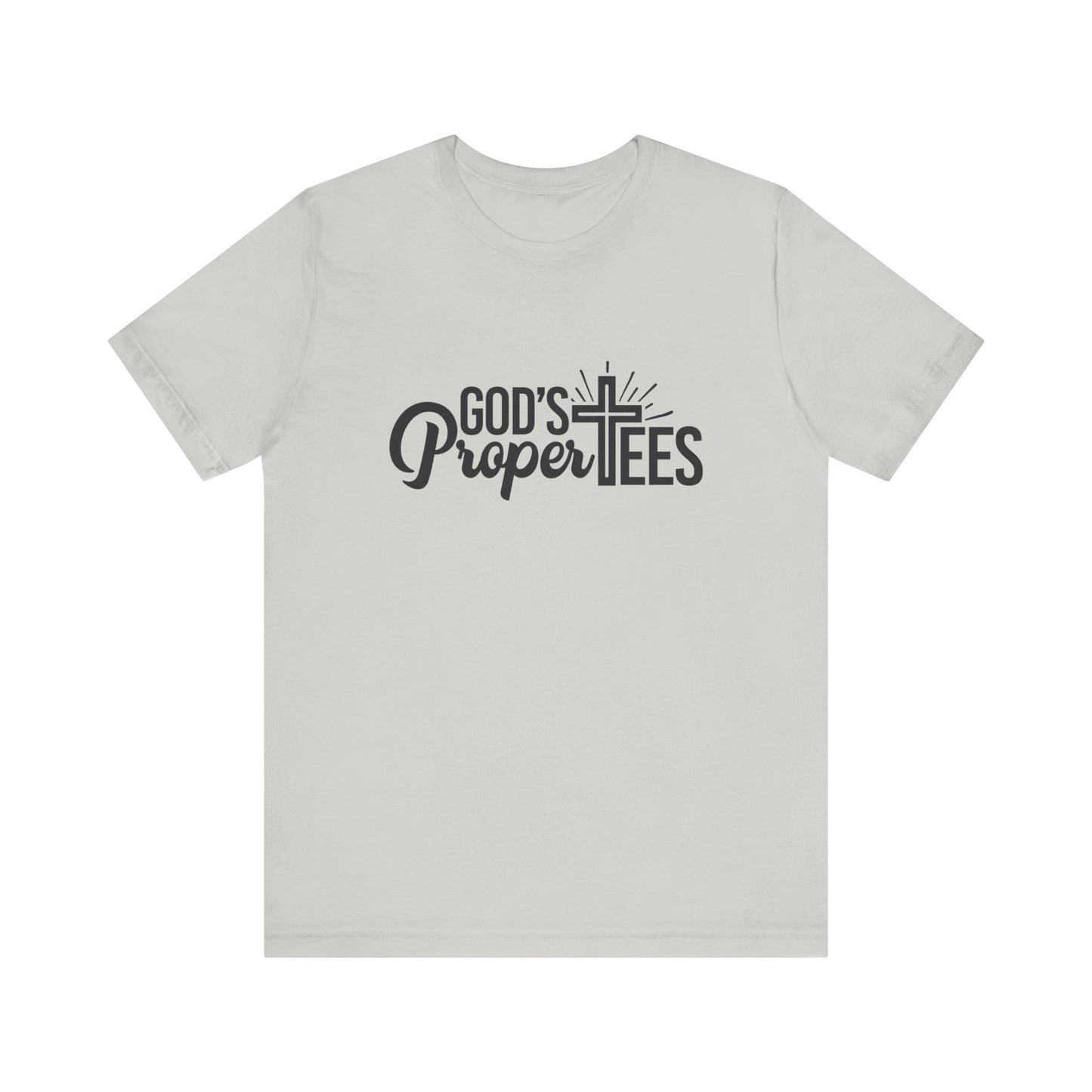 God's Propertees Unisex Jersey Short Sleeve Tee