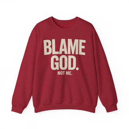 Blame God (Not Me) | Unisex Heavy Blend™ Crewneck Sweatshirt