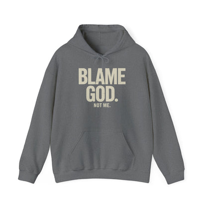 Blame God (Not Me) | Unisex Heavy Blend™ Hooded Sweatshirt