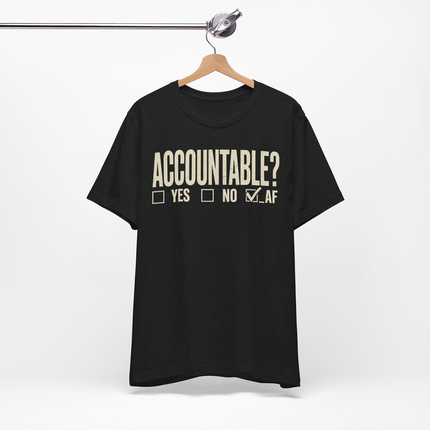 Accountable AF | Unisex Jersey Short Sleeve Tee