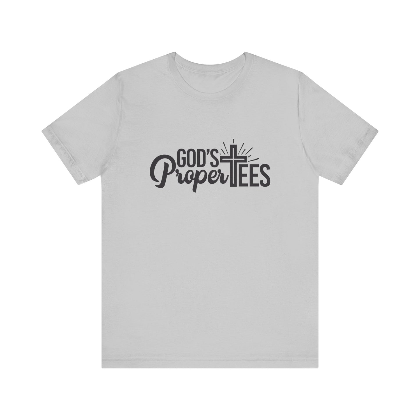 God's Propertees Unisex Jersey Short Sleeve Tee