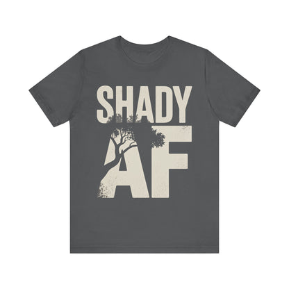 Shady AF | Unisex Jersey Short Sleeve Tee