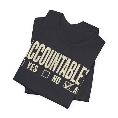 Accountable AF | Unisex Jersey Short Sleeve Tee