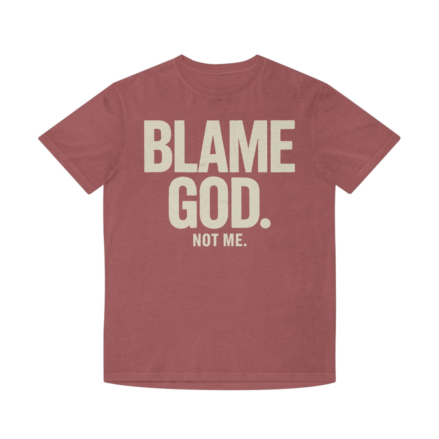 Blame God (Not Me) | Unisex Faded Shirt