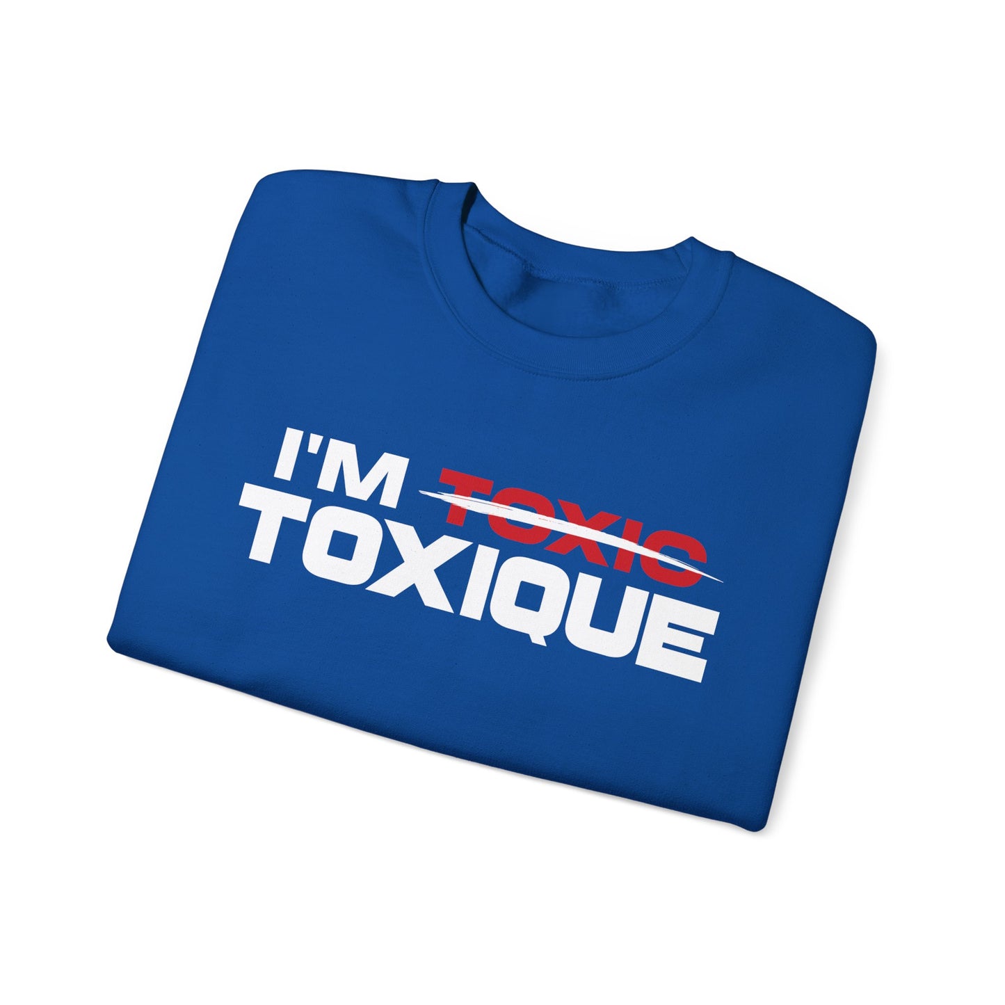 I'm Toxique Unisex Heavy Blend™ Crewneck Sweatshirt