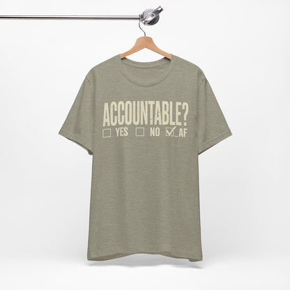 Accountable AF | Unisex Jersey Short Sleeve Tee