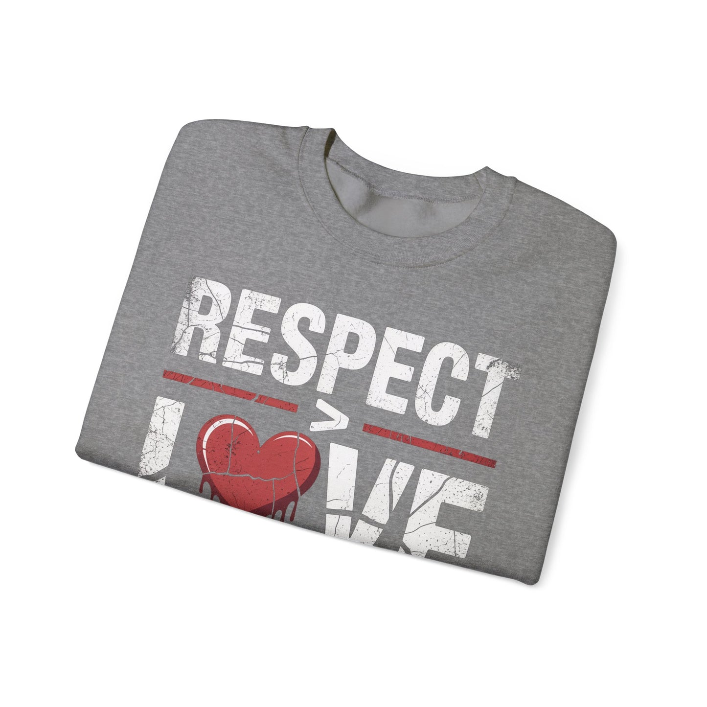 Respect > Love | Unisex Heavy Blend™ Crewneck Sweatshirt