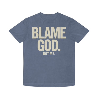 Blame God (Not Me) | Unisex Faded Shirt