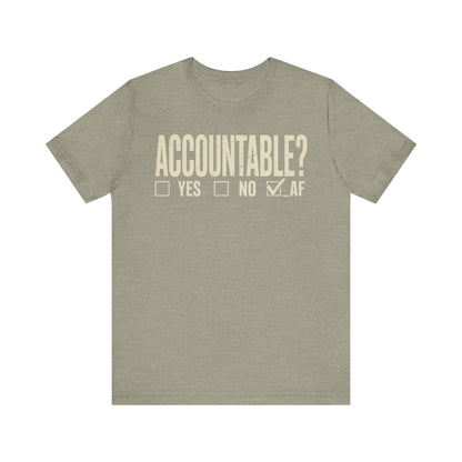 Accountable AF | Unisex Jersey Short Sleeve Tee