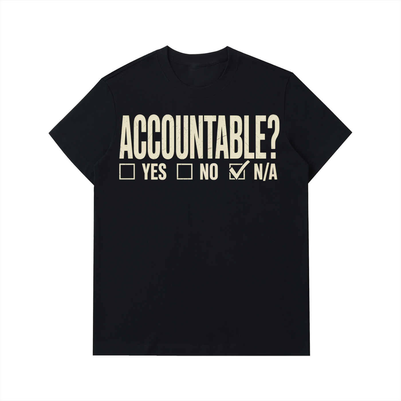 T-Shirt,Accountable NA,Accountable,Accountable N/A