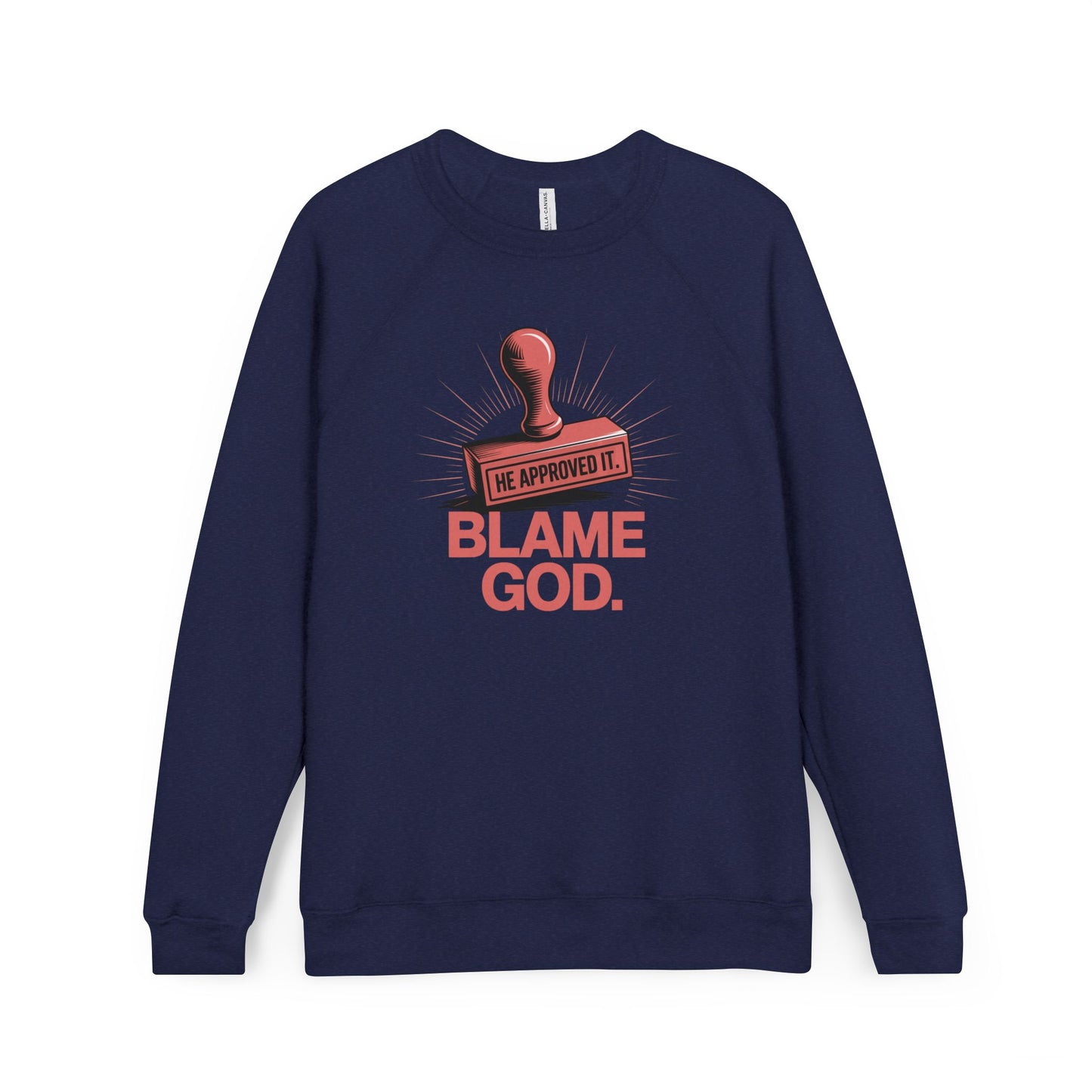 Blame God (Stamp) | Unisex Sponge Fleece Raglan Sweatshirt
