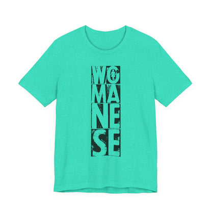 WOMANESE | Unisex Short Sleeve Tee