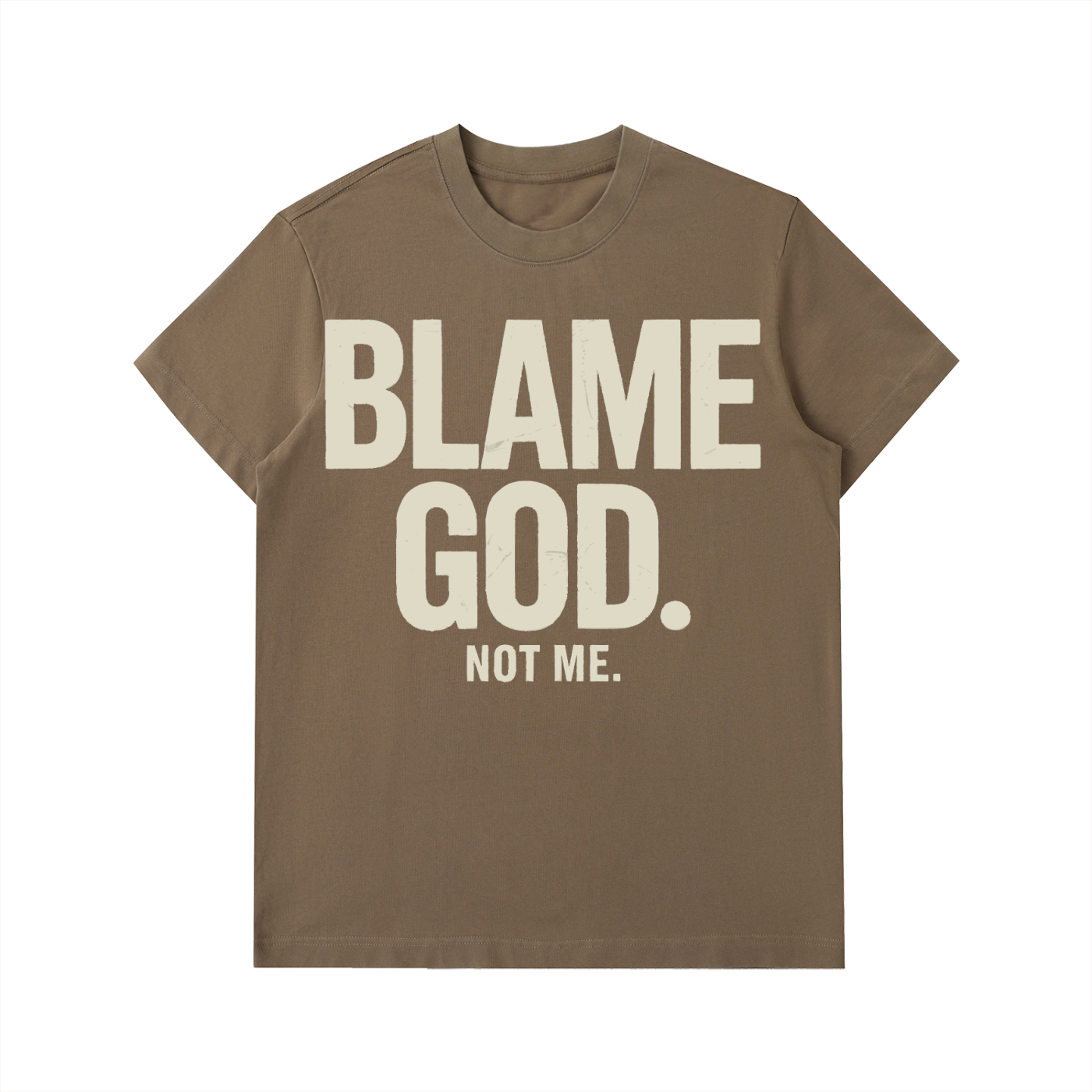 Blame God,T-Shirt