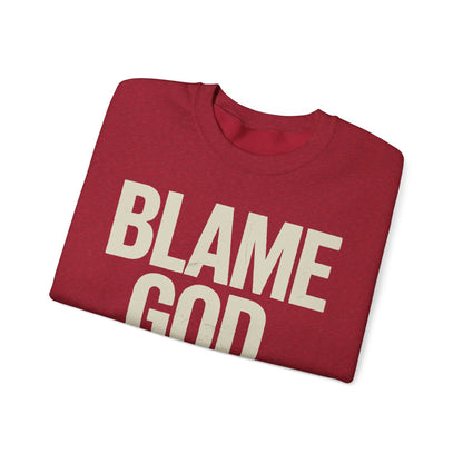 Blame God (Not Me) | Unisex Heavy Blend™ Crewneck Sweatshirt