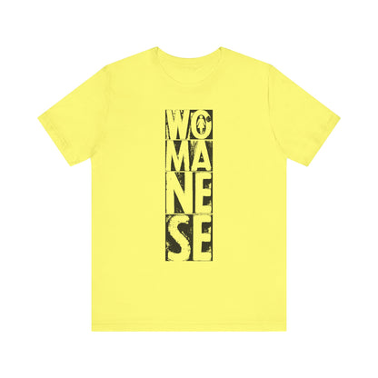 WOMANESE | Unisex Short Sleeve Tee