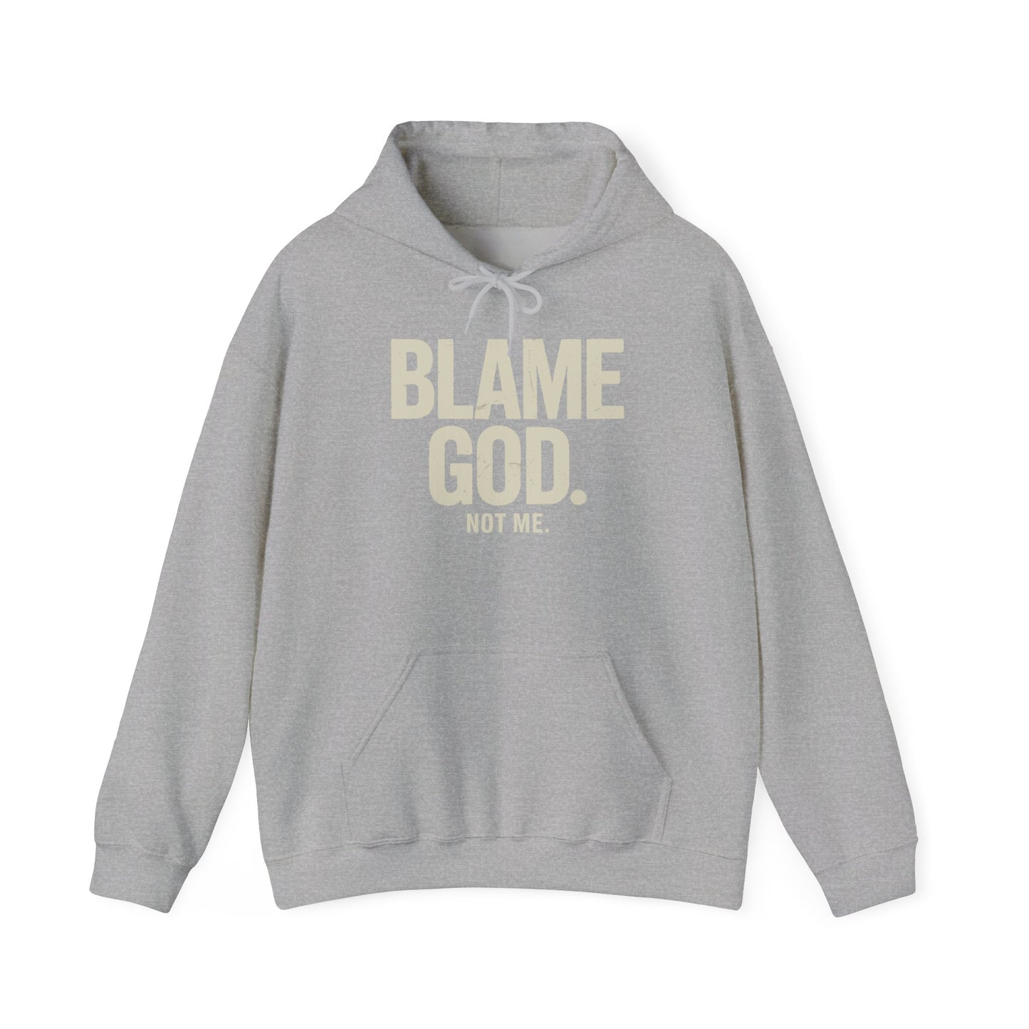 Blame God (Not Me) | Unisex Heavy Blend™ Hooded Sweatshirt