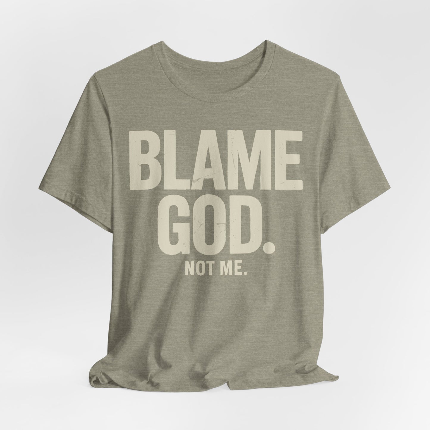 Blame God (Not Me) | Unisex Jersey Short Sleeve Tee