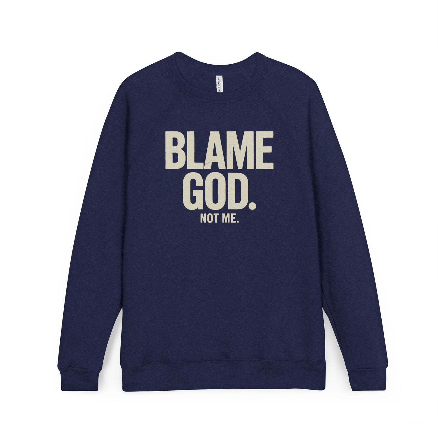 Blame God (Not Me) | Unisex Sponge Fleece Raglan Sweatshirt