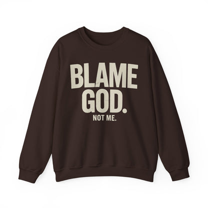 Blame God (Not Me) | Unisex Heavy Blend™ Crewneck Sweatshirt