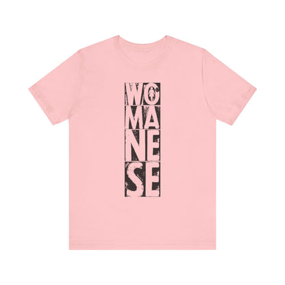 WOMANESE | Unisex Short Sleeve Tee