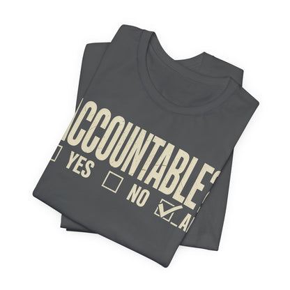 Accountable AF | Unisex Jersey Short Sleeve Tee
