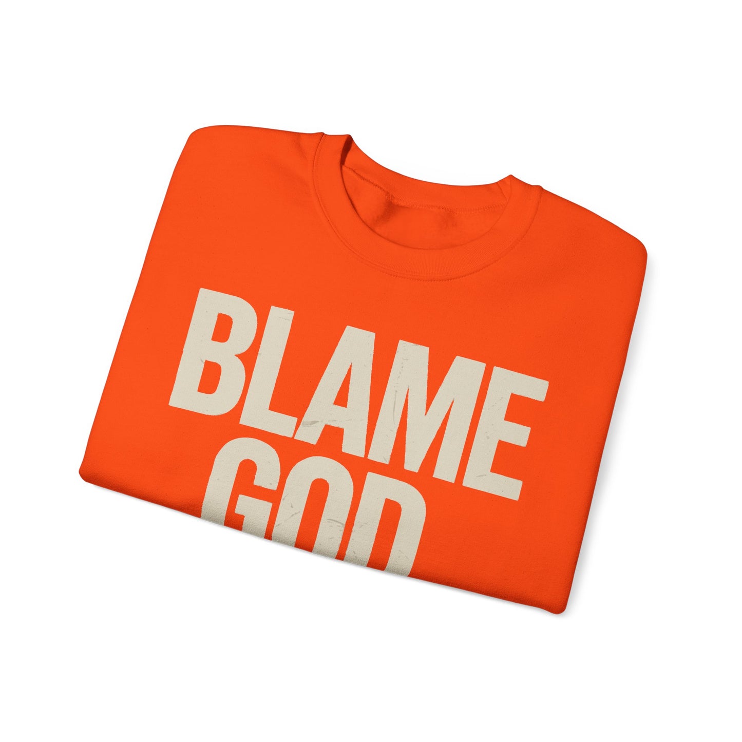 Blame God (Not Me) | Unisex Heavy Blend™ Crewneck Sweatshirt