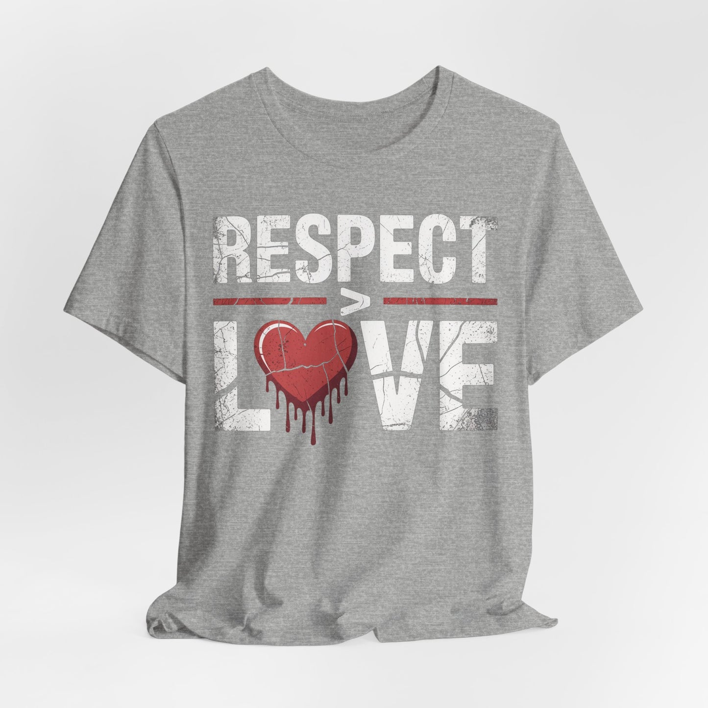 Respect > Love | Unisex Jersey Short Sleeve Tee