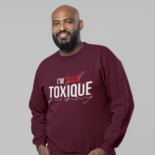 I'm Not Toxique Unisex Heavy Blend™ Crewneck Sweatshirt